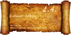 Lehner Albin névjegykártya